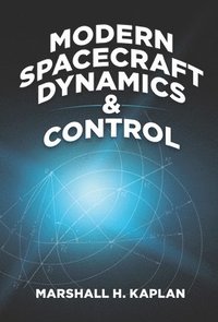 bokomslag Modern Spacecraft Dynamics and Control