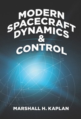bokomslag Modern Spacecraft Dynamics and Control