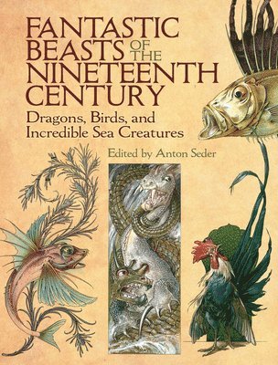 Fantastic Beasts of the Nineteenth Century 1