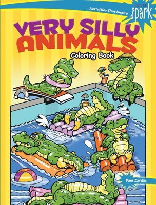 bokomslag Spark Very Silly Animals Coloring Book