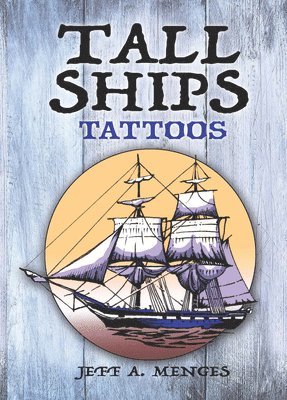 Tall Ships Tattoos 1