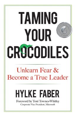 Taming Your Crocodiles: Better Leadership Through Personal Growth 1