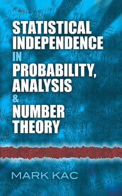bokomslag Statistical Independence in Probability, Analysis and Number Theory