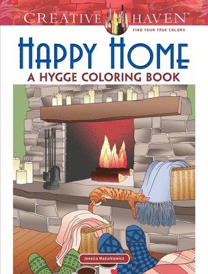 Creative Haven Happy Home: a Hygge Coloring Book 1