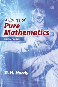 bokomslag A Course of Pure Mathematics: Third Edition