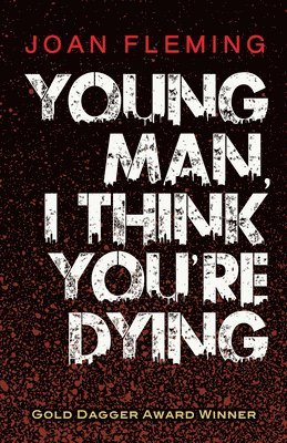 Young Man, I Think You'Re Dying 1