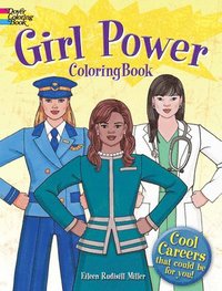 bokomslag Girl Power Coloring Book: Cool Careers That Could be for You!