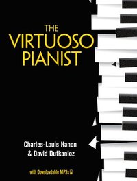 bokomslag The Virtuoso Pianist w/ Mp3s