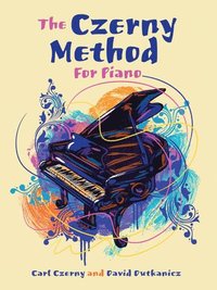 bokomslag The Czerny Method for Piano