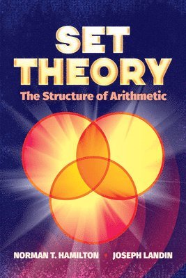 bokomslag Set Theory: the Structure of Arithmetic