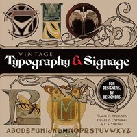 bokomslag Vintage Typography and Signage: for Designers, by Designers