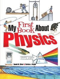 bokomslag My First Book About Physics
