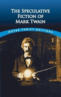 bokomslag The Speculative Fiction of Mark Twain