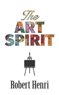 bokomslag The Art Spirit