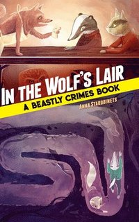 bokomslag In the Wolf's Lair: a Beastly Crimes Book