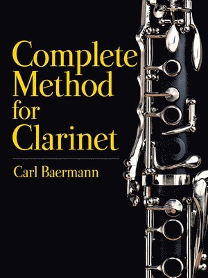 bokomslag Complete Method for the Clarinet