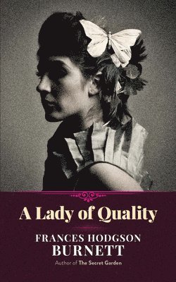 bokomslag A Lady of Quality
