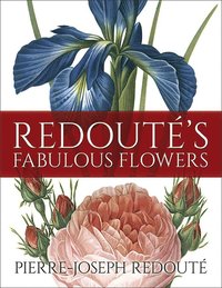 bokomslag Redouté's Fabulous Flowers