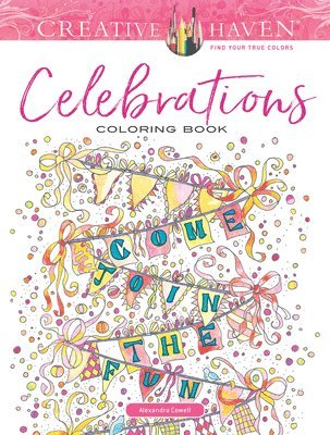 Creative Haven Celebrations Coloring Book