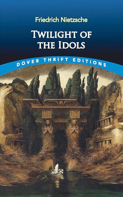 Twilight of the Idols 1