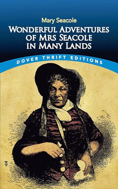 bokomslag Wonderful Adventures of Mrs Seacole in Many Lands