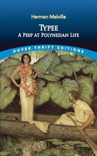 bokomslag Typee: a Peep at Polynesian Life