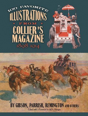 bokomslag 100 Favorite Illustrations from Collier's Magazine, 1898-1914