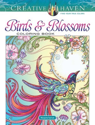 Creative Haven Birds and Blossoms Coloring Book 1