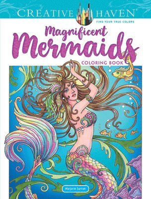 Creative Haven Magnificent Mermaids Coloring Book 1