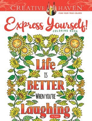 Creative Haven Express Yourself! Coloring Book 1