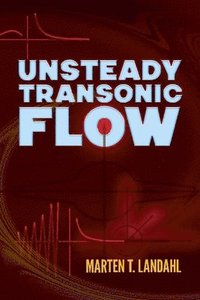 bokomslag Unsteady Transonic Flow