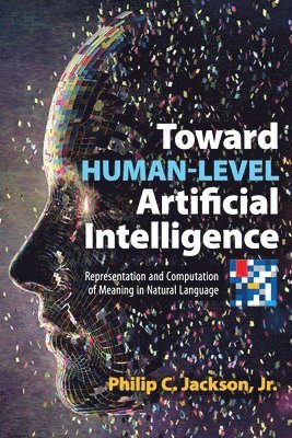 Toward Human-Level Artificial Intelligence 1