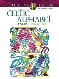 bokomslag Creative Haven Celtic Alphabet Designs Coloring Book