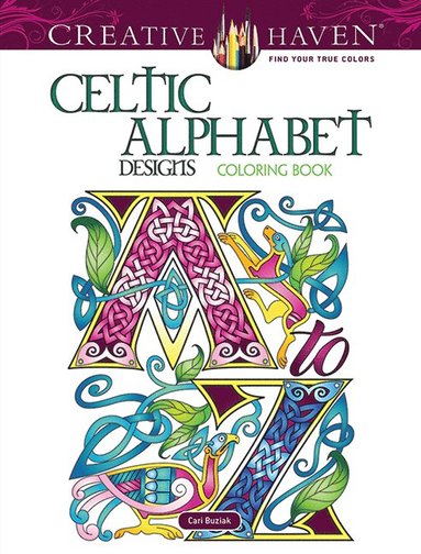 bokomslag Creative Haven Celtic Alphabet Designs Coloring Book