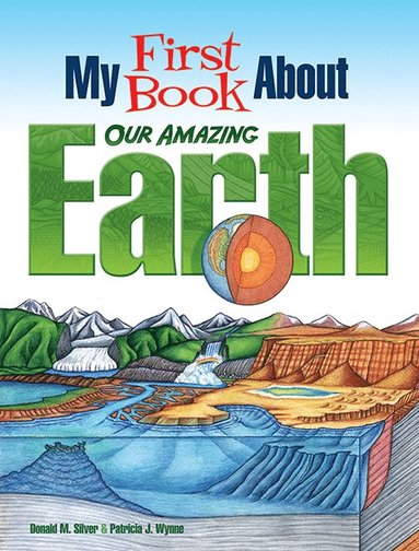 bokomslag My First Book About Our Amazing Earth