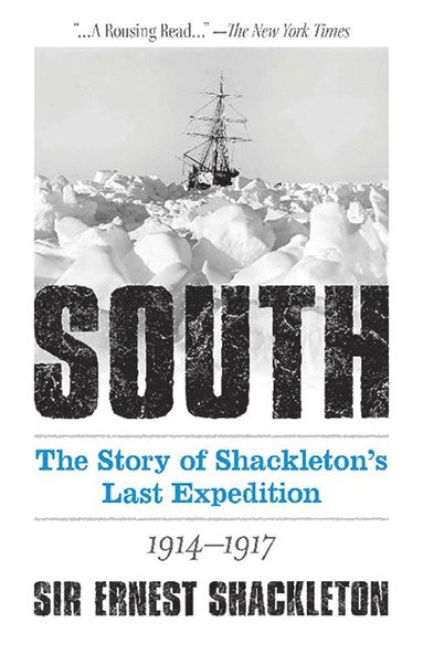 bokomslag South: the Story of Shackleton's Last Expedition 1914-1917