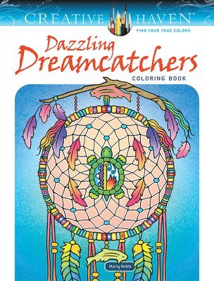 Marty Noble - Creative Haven Dazzling Dreamcatchers Coloring Book, Häftad