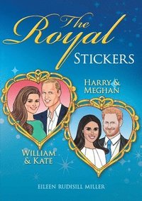 bokomslag The Royal Stickers: William & Kate, Harry & Meghan