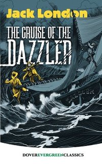 bokomslag The Cruise of the Dazzler