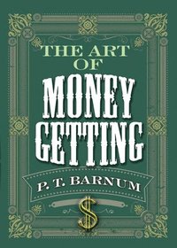 bokomslag The Art of Money Getting