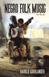 bokomslag Negro Folk Music U.S.A.