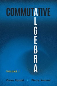 bokomslag Commutative Algebra Volume 1