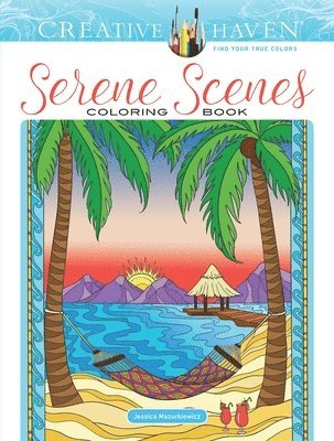 Creative Haven Serene Scenes Coloring Book 1