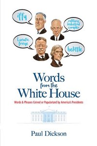 bokomslag Words from the White House