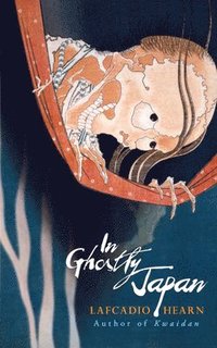 bokomslag In Ghostly Japan