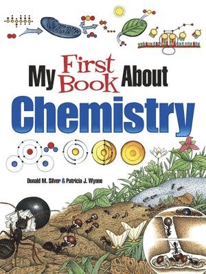 bokomslag My First Book About Chemistry