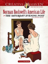 bokomslag Creative Haven Norman Rockwell's American Life from the Saturday Evening Post Coloring Book