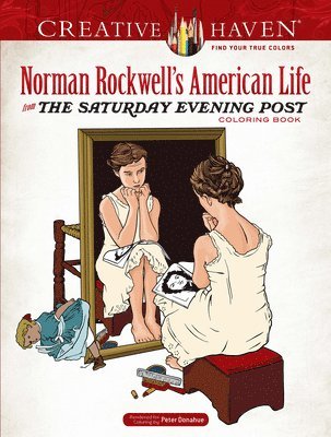 Creative Haven Norman Rockwell's American Life from the Saturday Evening Post Coloring Book 1