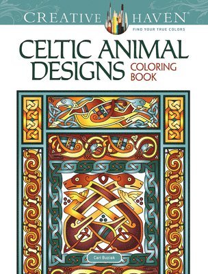 Creative Haven Celtic Animal Designs Coloring Book 1