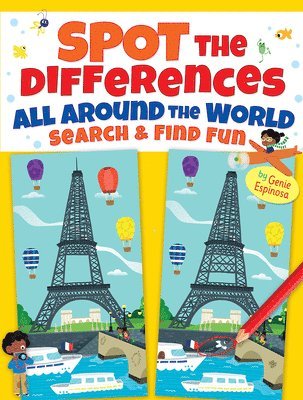 Genie Espinosa - Spot the Differences All Around the World: Search & Find Fun, Häftad